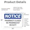 Signmission Pharmacy Closed No Pharmacist On Duty, 24 in W x Rectangle, Vinyl Decal OS-2PACK-NS-D-1824-L-17260 - alternate 3
